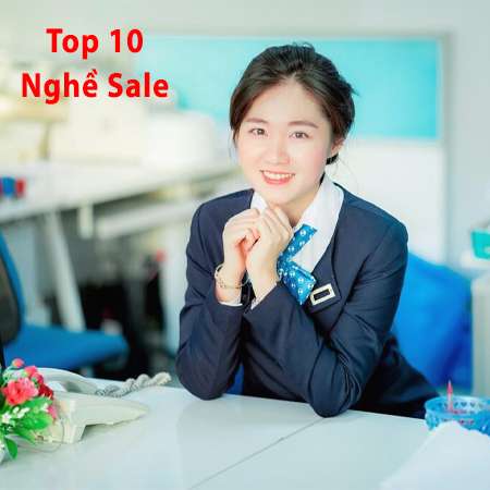 Top 10 Nghề Sale có xu hướng phát triển tốt