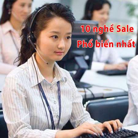 Top 10 Nghề Sale phổ biến nhất