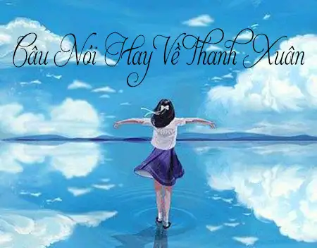 Cau noi hay ve thanh