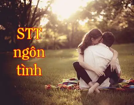 Nhung cau noi Ngon tinh hay ngan
